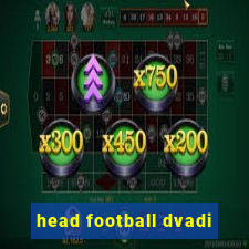 head football dvadi